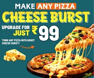 Cheese Burst Offer
